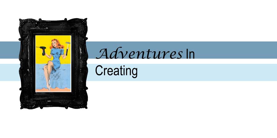 Adventures In Creating