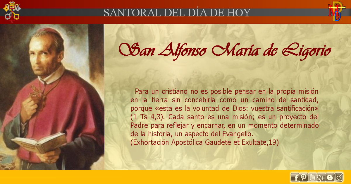 Misioneros de la Palabra Divina SANTORAL SAN ALFONSO MARÍA LIGORIO