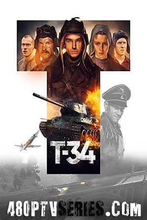 T-34 (2018) 300MB Full Hindi Dual Audio Movie Download 480p Bluray Free Watch Online Full Movie Download Worldfree4u 9xmovies T-34 (2018) 300MB Full Hindi Dual Audio Movie Download 480p Bluray Free Watch Online Full Movie Download Worldfree4u 9xmovies