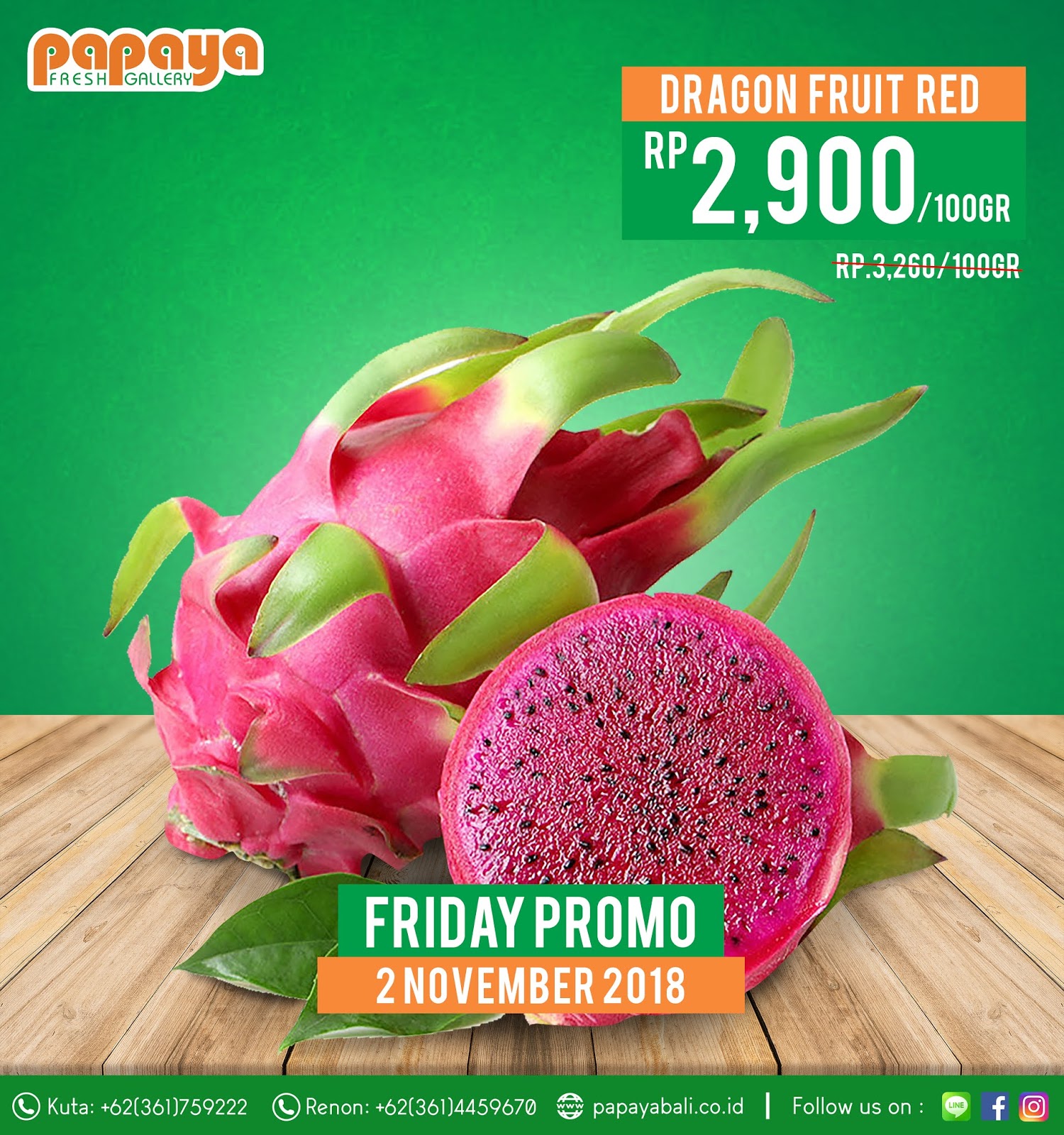 Papaya Bali Daily promo PAPAYA FRESH GALLERY BALI