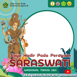 100+ Twibbon Hari Saraswati (Saniscara Umanis Watugunung), 28 Agustus 2021