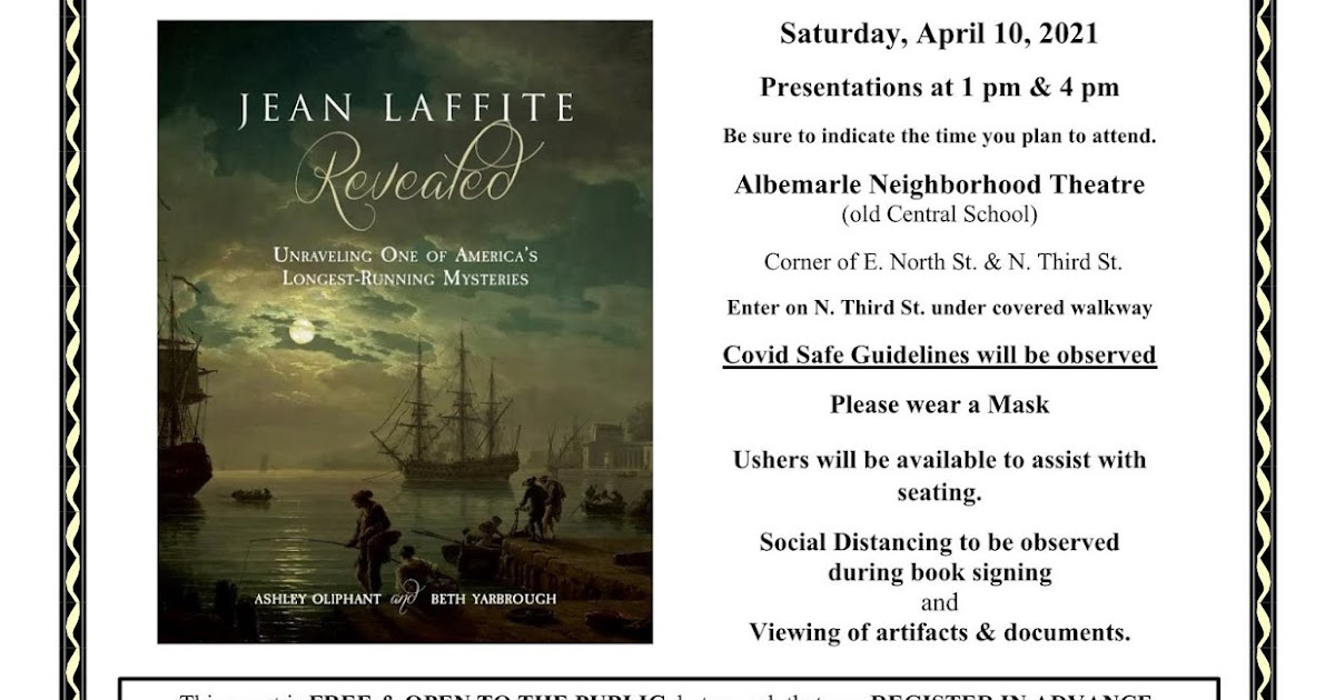 Stanly County Historical Society Jean Laffite Revealed Saturday