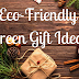 Eco-Friendly Green Gift Ideas