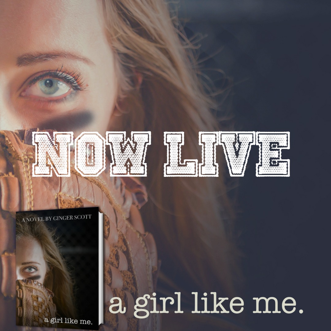 Release Day Blast A Girl Like Me by Ginger Scott