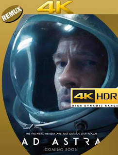 Ad Astra: Hacia las Estrellas (2019) 4K REMUX 2160p UHD [HDR] Latino [GoogleDrive]