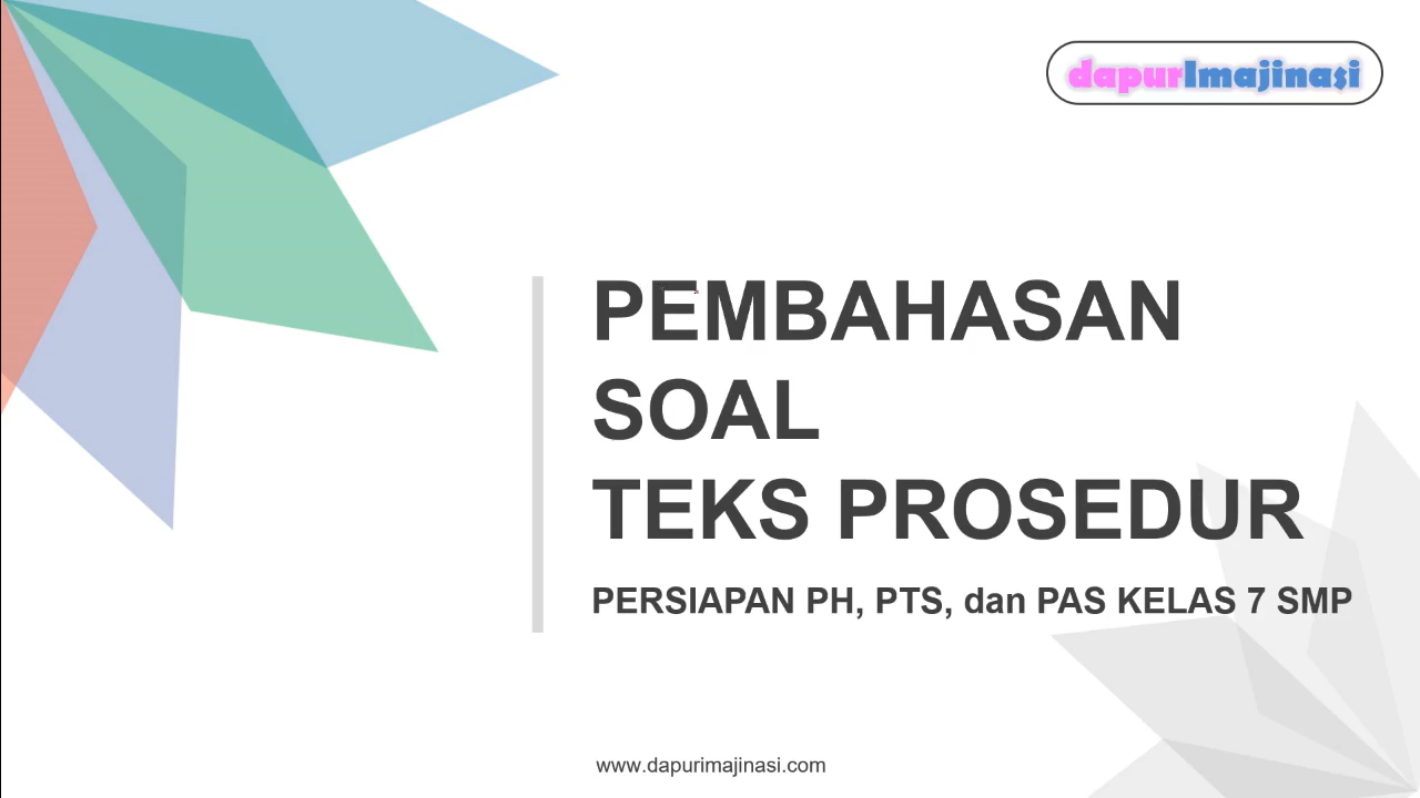 25 Soal Teks Prosedur Kelas 7 Smp Disertai Kunci Jawaban Dapurimajinasi
