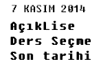 açık+lise+ders+seçme+son+tarihi