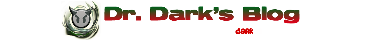 Dr. Dark's Blog