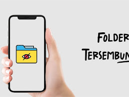 Membuat Folder Tersembunyi di Android, Begini Caranya!