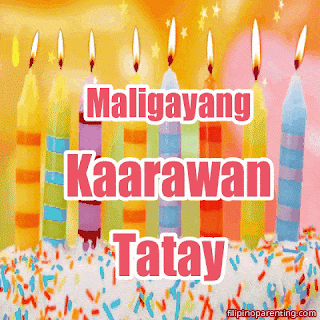 Maligayang Kaarawan Tatay - Happy Birthday in Tagalog