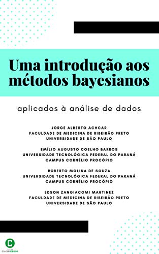 Uma introdução aos métodos bayesianos aplicados à análise de dados Uma introdução aos métodos bayesianos aplicados à análise de dados