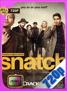 Snatch Temporada 1 HD [720p] Latino [GoogleDrive] SXGO