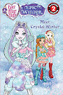 Ever After High Meet Crystal Winter Books