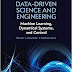 Data-Driven Science and Engineering: Machine Learning, Dynamical Systems, and Control Hardcover – 28 February 2019 by Steven L. Brunton (Author), J. Nathan Kutz (Author) PDF
