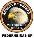 ÁGUIAS DE CRISTO MOTO CLUBE DO BRASIL - PEDERNEIRAS SP