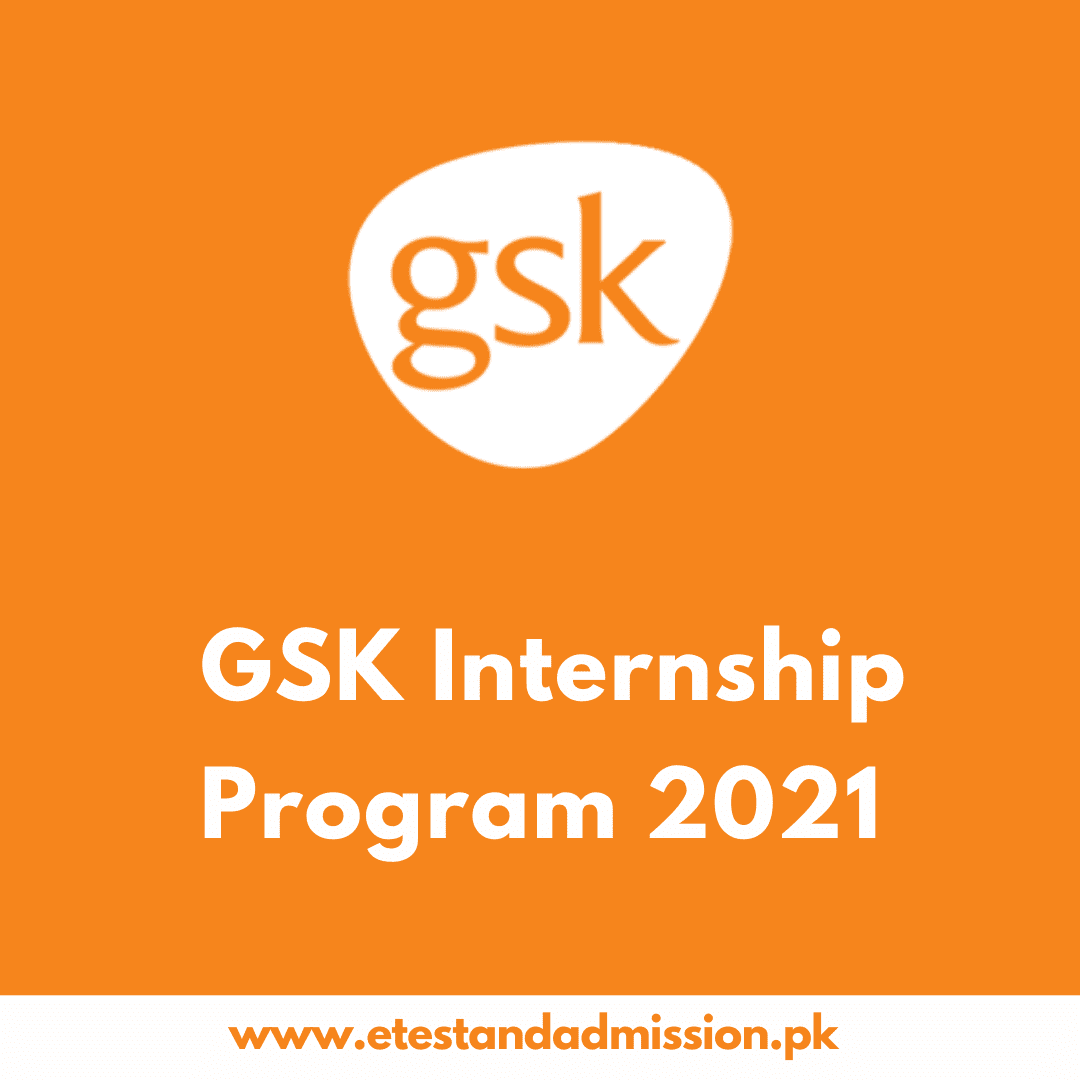 GSK Internship Program 2021 Etest And Admission