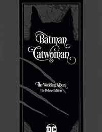 Batman/Catwoman: The Wedding Album: The Deluxe Edition