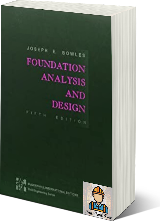 Foundation Analysis and Design - Joseph E. Bowles