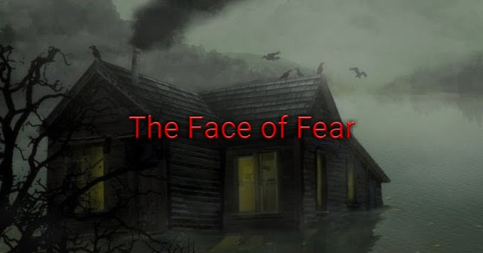 The Face of Fear