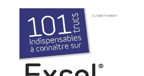 101 TRUCS INDISPENSABLES A CONNAA TRE SUR EXCEL 2 visual data 5