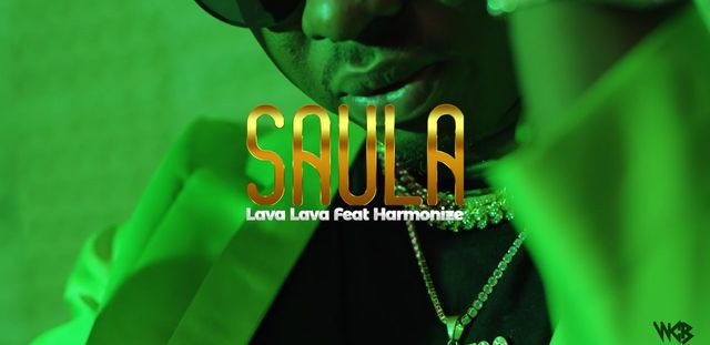 Lava Lava Ft. Harmonize - Saula Video Lava Lava Ft. Harmonize - Saula