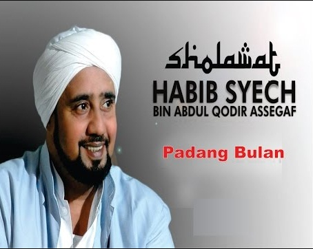 Lirik Lagu Sholawat Padang Bulan Habib Syech Dan Terjemahanya