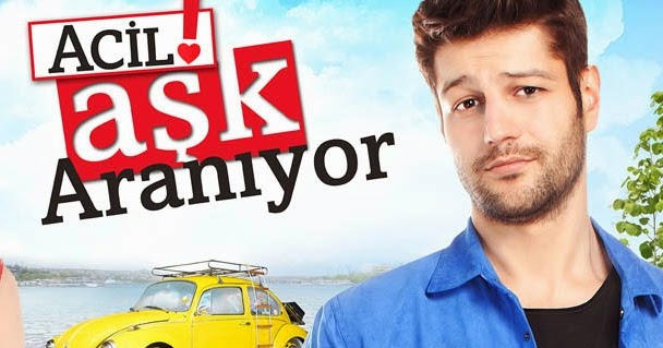 مطلوب حب عاجل Acil Aşk Araniyor مطلوب حب عاجل Acil Aşk Araniyor