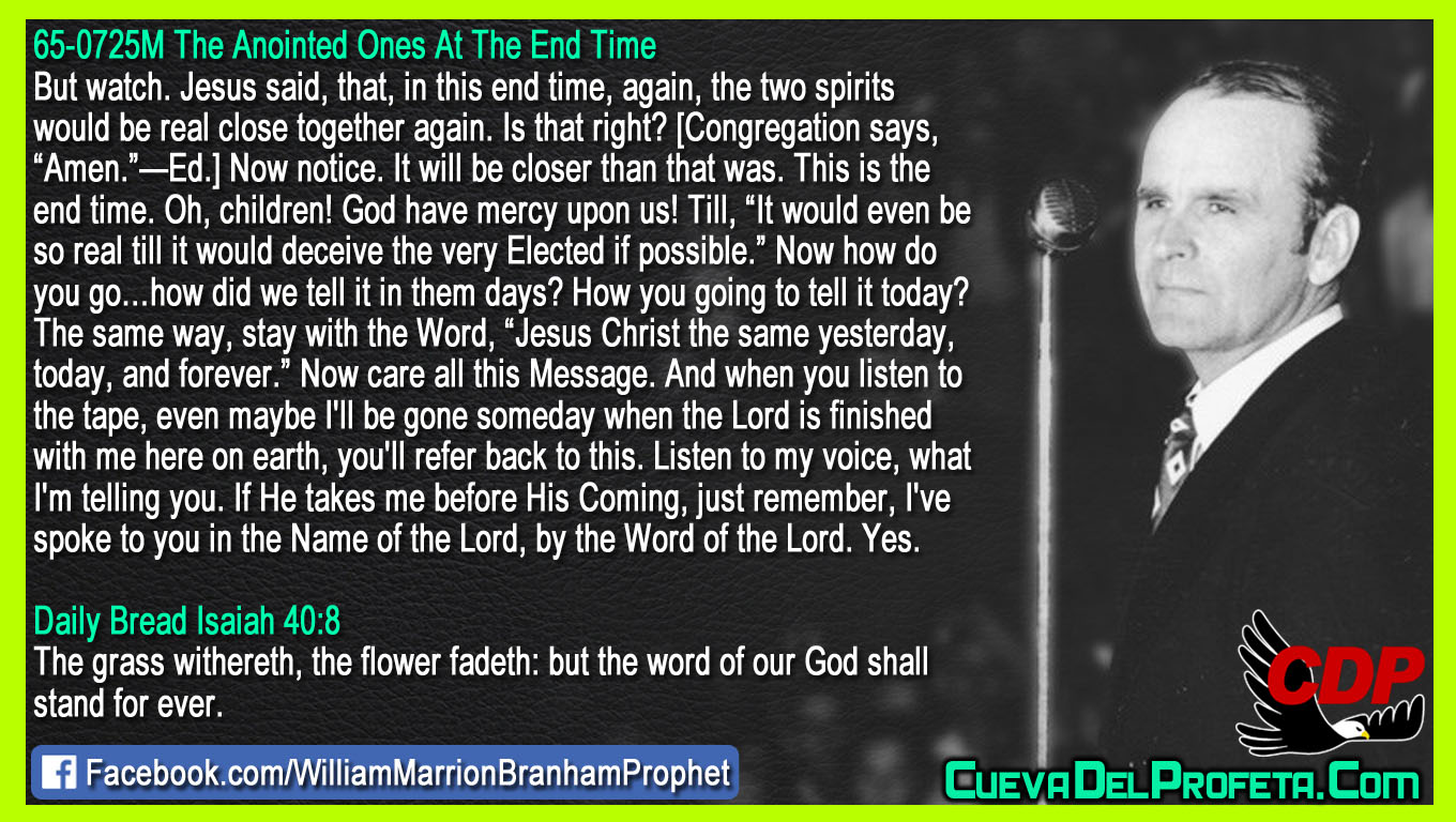 This is the end time Mensajes de William Branham