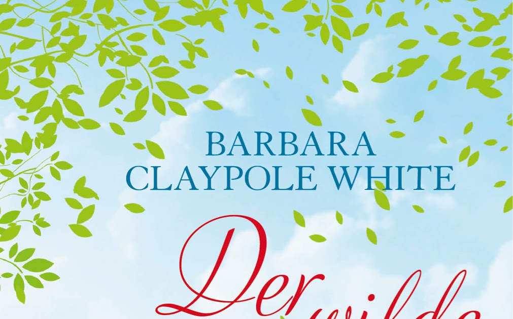 bücher in meiner hand Der wilde Garten von Barbara Claypole White