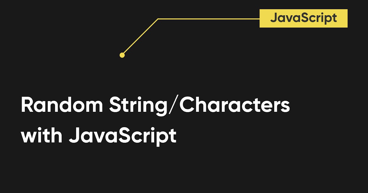 JavaScript Program to Generate Random String/Characters.