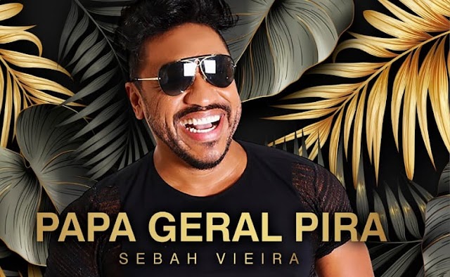 Sebah Vieira se prepara para lançar  em grande estilo sua primeira música “Papa Geral Pira” 