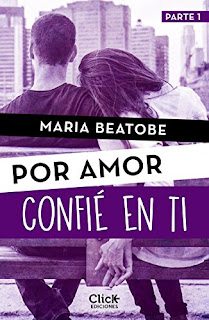 Por Amor: Confié en Ti y Me Fijé en Ti - Maria Beatobe