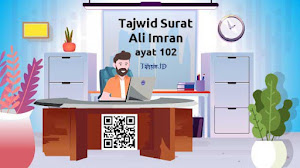 Tajwid surat Ali Imran ayat 102 Tajwid surat Ali Imran ayat 102