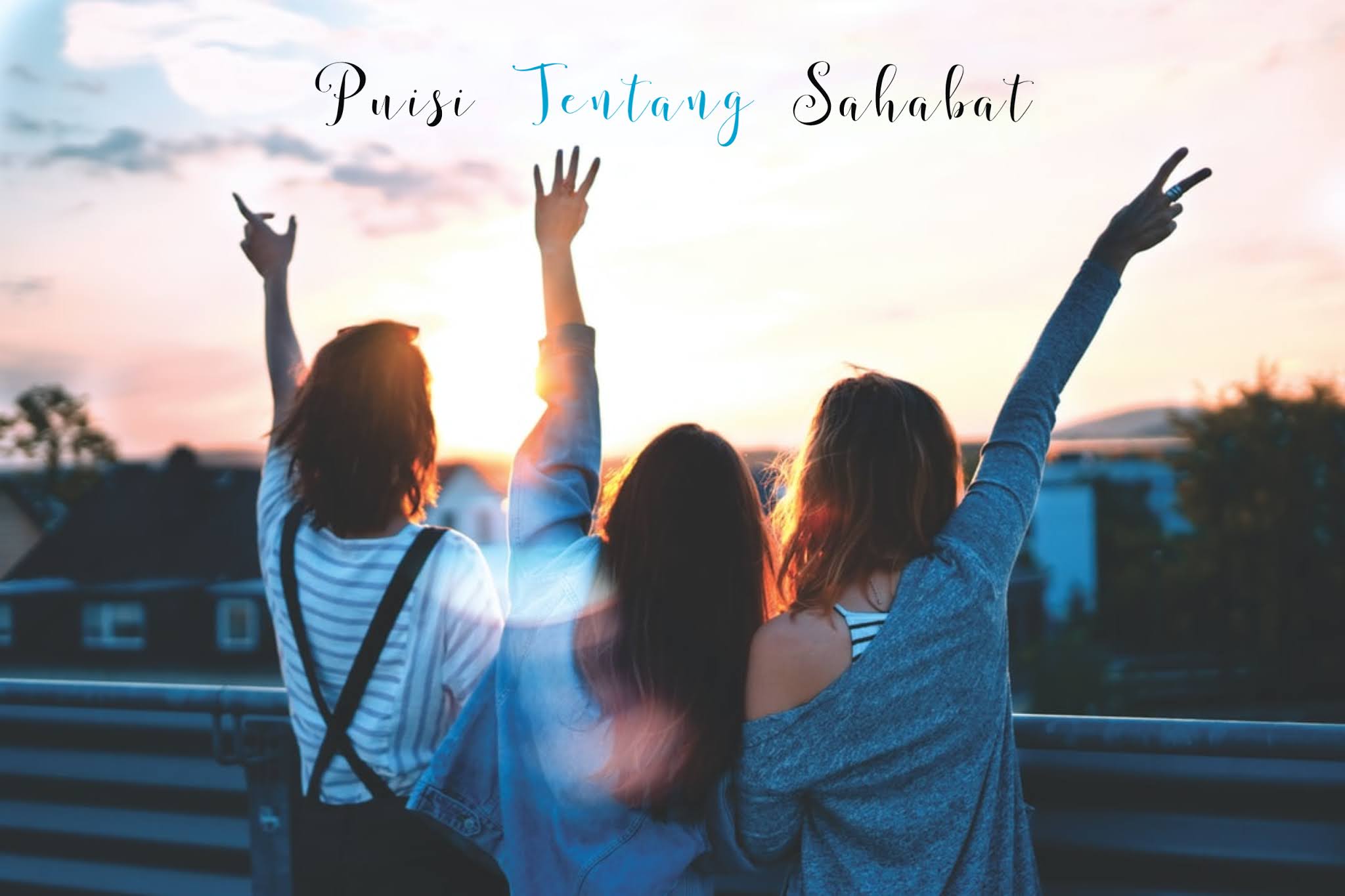 Puisi Tentang Persahabatan Yang Mengharukan
