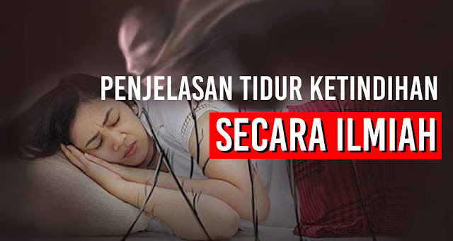 Inilah penjelasan Tidur ketindihan secara ilmiah