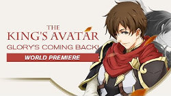 The King's Avatar (Anime) –