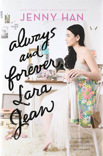 Always and forever, Lara Jean | Lara Jean #3 | Jenny Han
