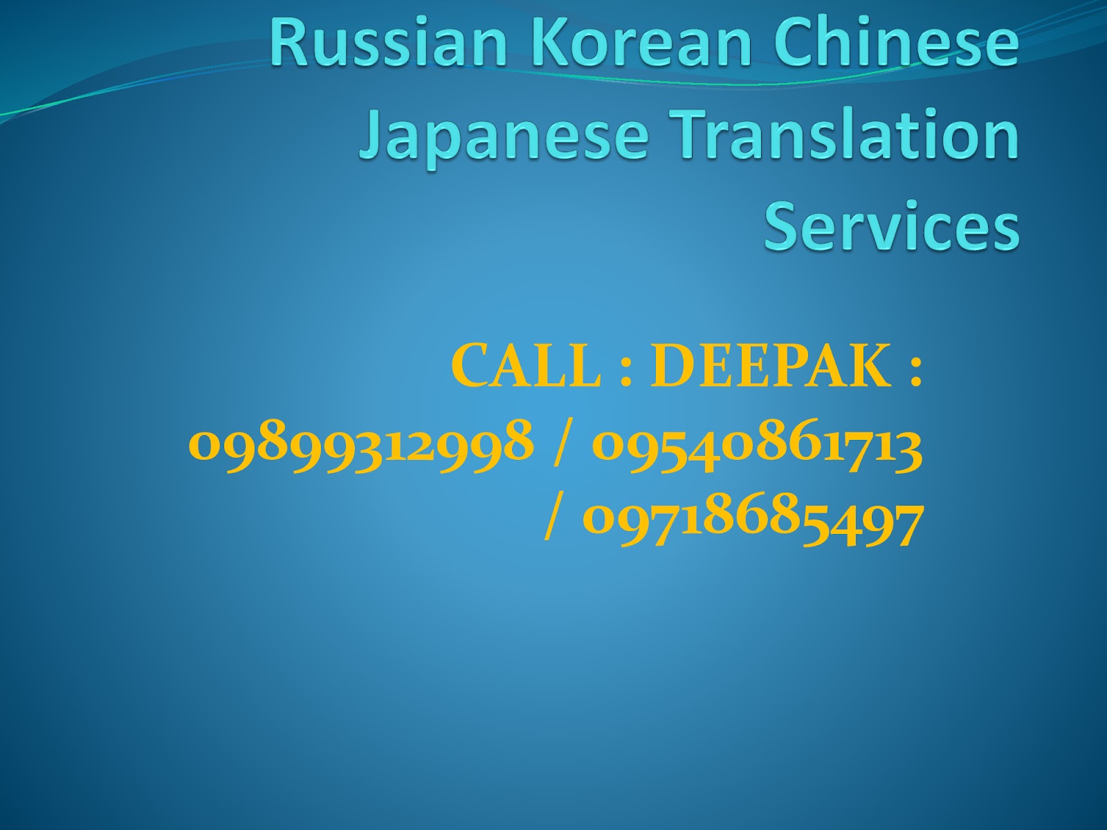 DELHI RUSSIAN TRANSLATOR IN DELHI RUSSIAN TRANSLATION IN DELHI
