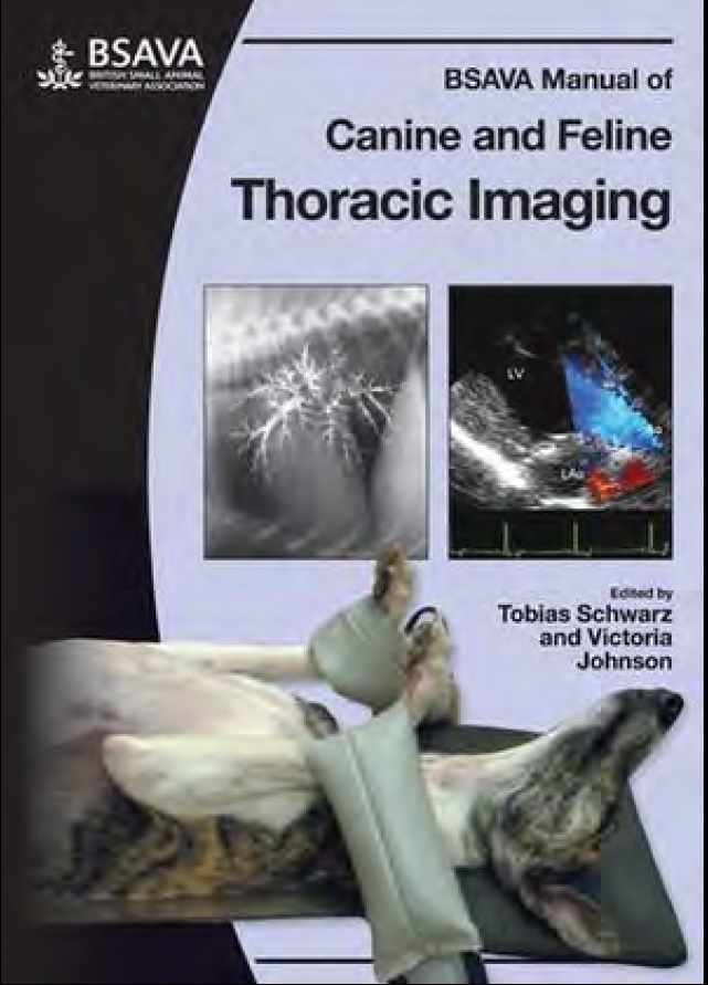 BSAVA Manual of Canine and Feline Thoracic Imaging