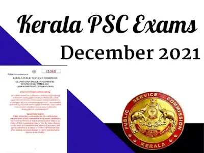 Kerala PSC Exam Calendar December 2021 -PSC  Exams In December 2021