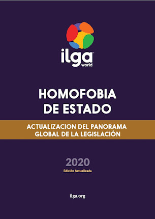 Informe ILGA Homofobia de Estado 2020.