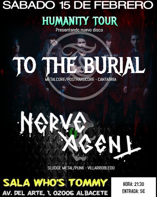 Conciertos en Albacete Conciertos de To the Burial y Nerve Agent en