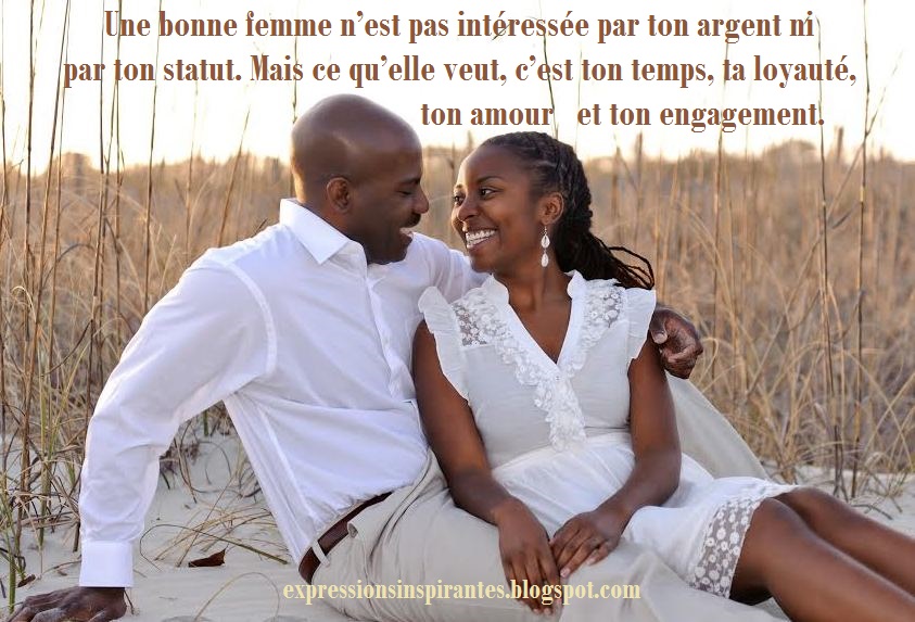 Expressions Une bonne femme n’est pas intéressée par ton argent