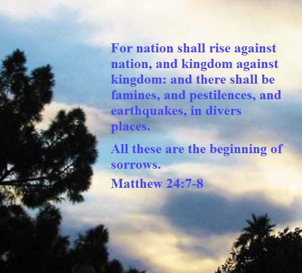 Scripture Life MATTHEW 24 7 8 Scripture Life MATTHEW 24 7 8