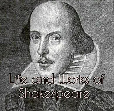 Life and works of Shakespeare
