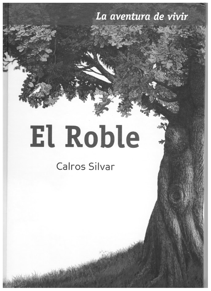 SER LECTOR: El roble (La aventura de vivir)