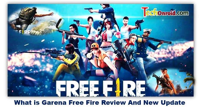 What is Garena Free Fire Review And New Update,What is Garena Free Fire Review | Garena Free Fire game,techonroid What is Garena Free Fire Review And New Update,What is Garena Free Fire Review | Garena Free Fire game,techonroid