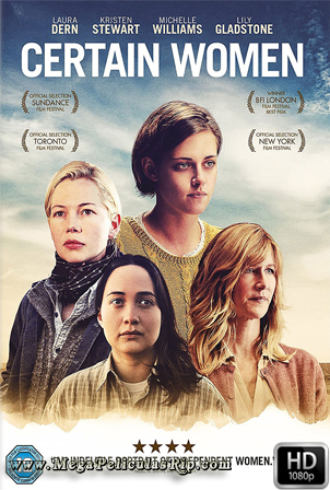 Certain Women: Vidas De Mujer [1080p] [Latino-Ingles] [MEGA]