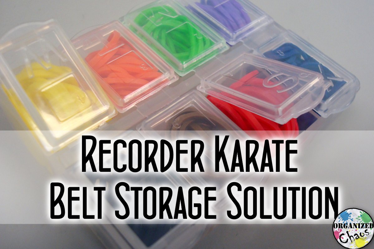 Teacher Tuesday recorder karate part 2 belt storage Organized Chaos