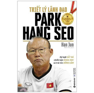 Triết Lý Lãnh Đạo Park Hang Seo ebook PDF EPUB AWZ3 PRC MOBI